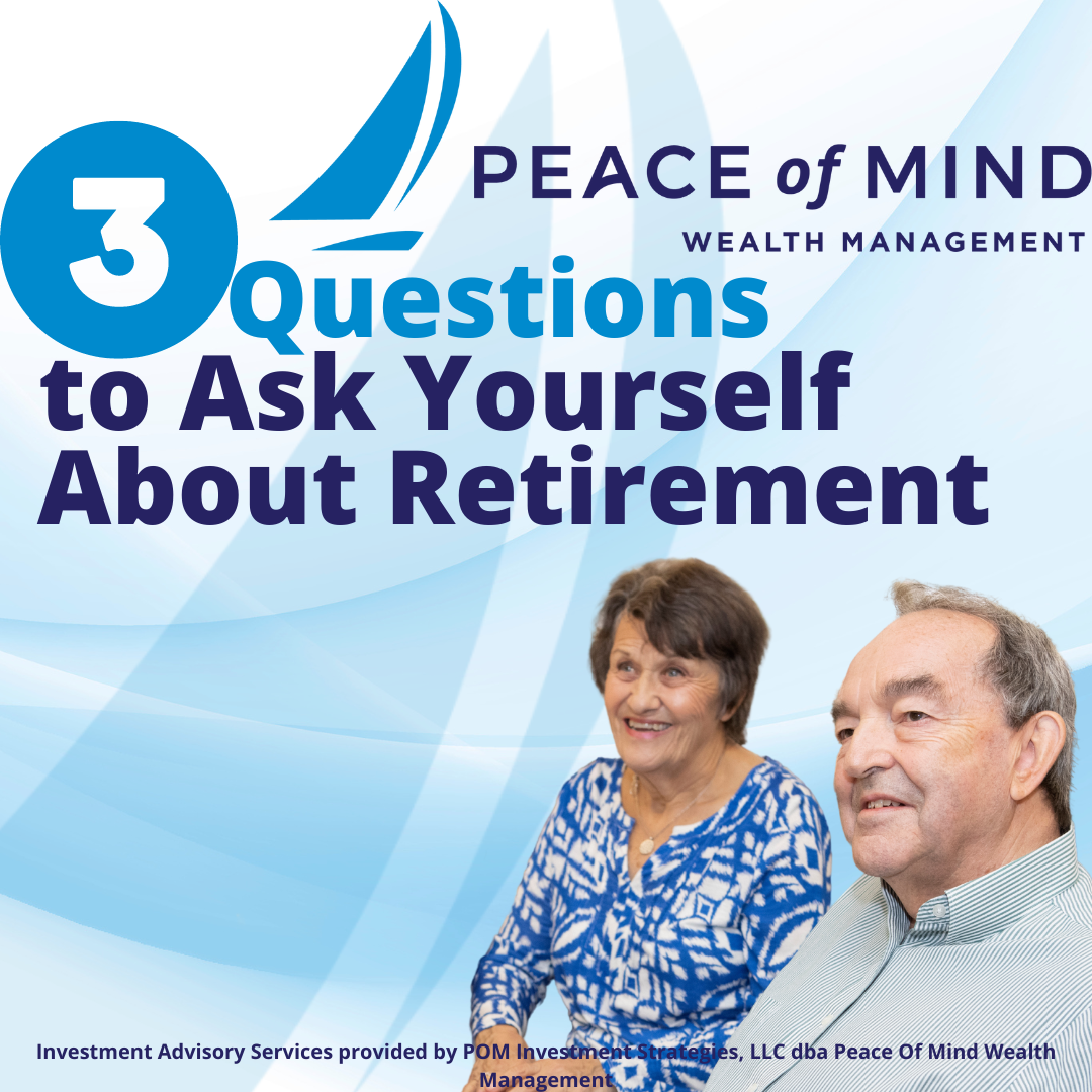 Questions To Ask Yourself About Retirement