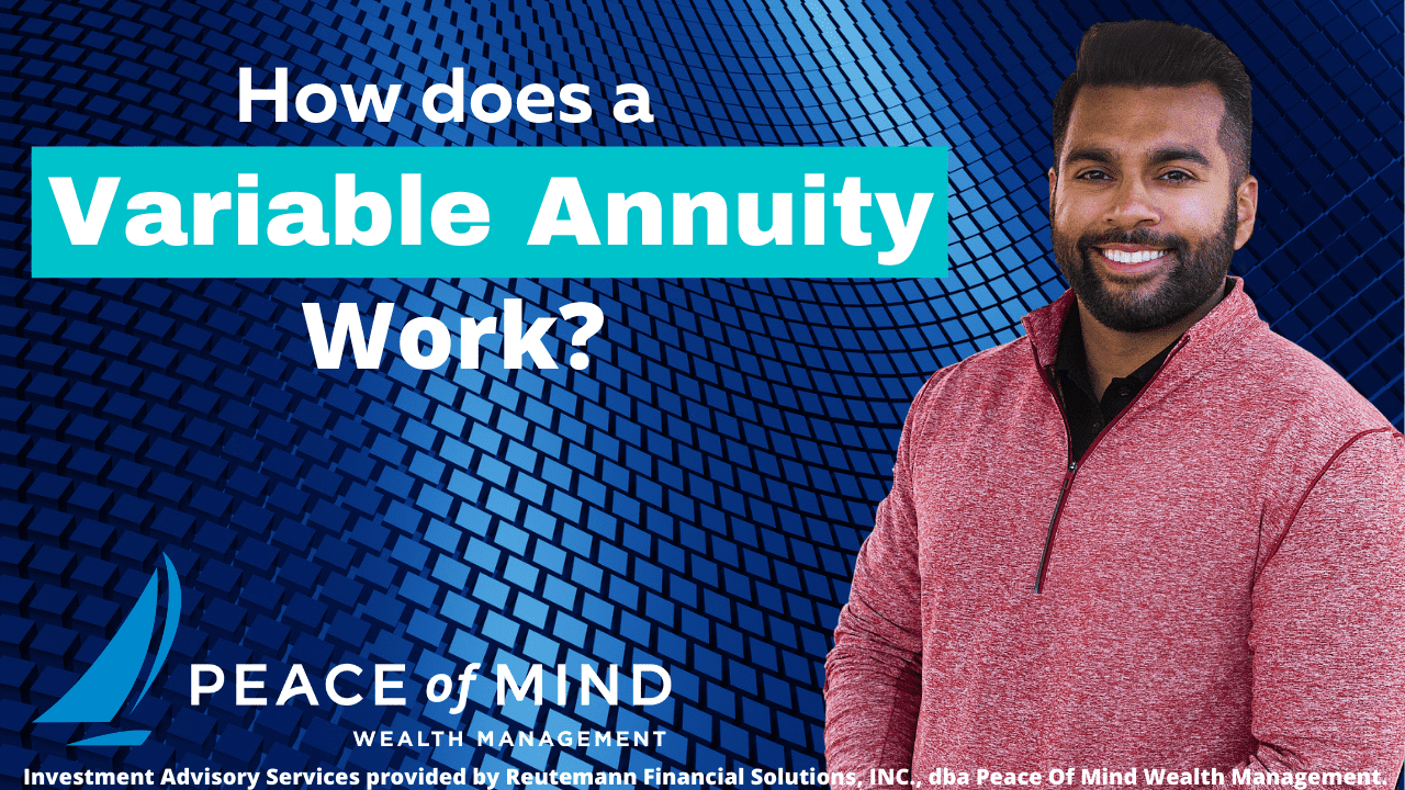 how-does-a-variable-annuity-work-peace-of-mind-wealth-management